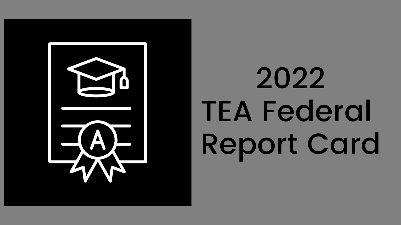  TEA Federal Report Card